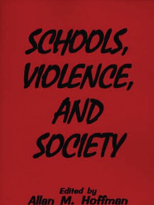 cover image of Schools, Violence, and Society